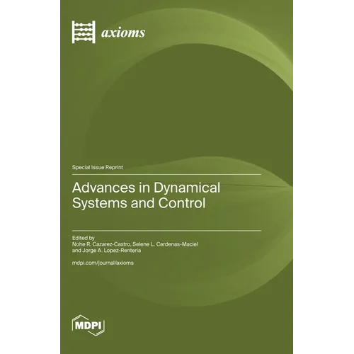 Advances in Dynamical Systems and Control
