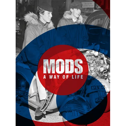 Mods. a Way of Life