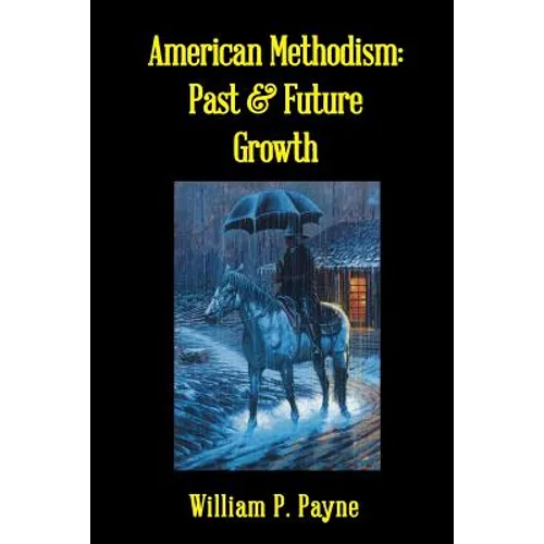 American Methodism: Past and Future Growth