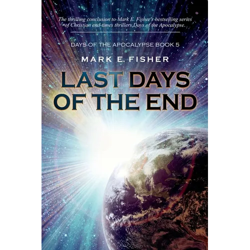 Last Days of the End