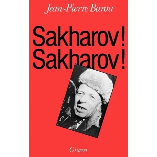 Sakharov ! Sakharov !