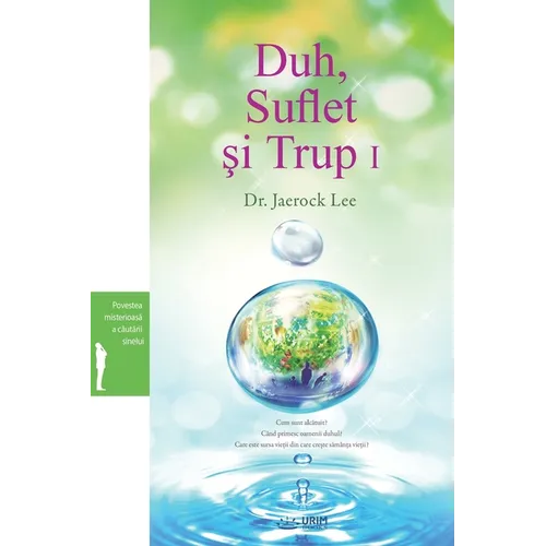 Duh, Suflet şi Trup I: Spirit, Soul and Body Ⅰ (Romanian)