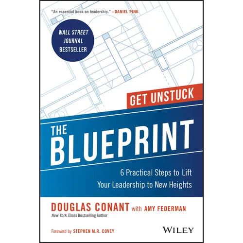 The Blueprint: 6 Practical Steps to Lift Your Leadership to New Heights