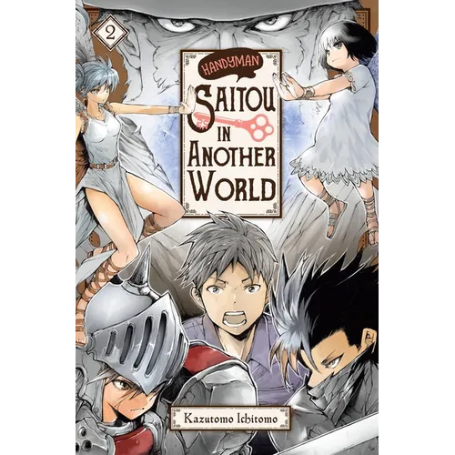 Handyman Saitou in Another World, Vol. 2: Volume 2