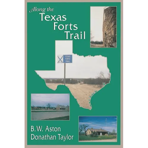 Along the Texas Forts Trail