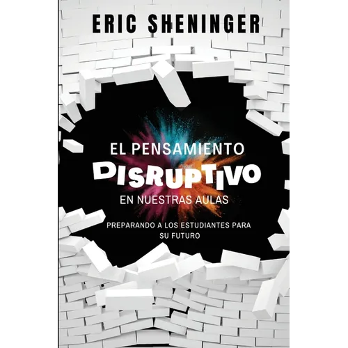 El pensamiento disruptivo en nuestras aulas