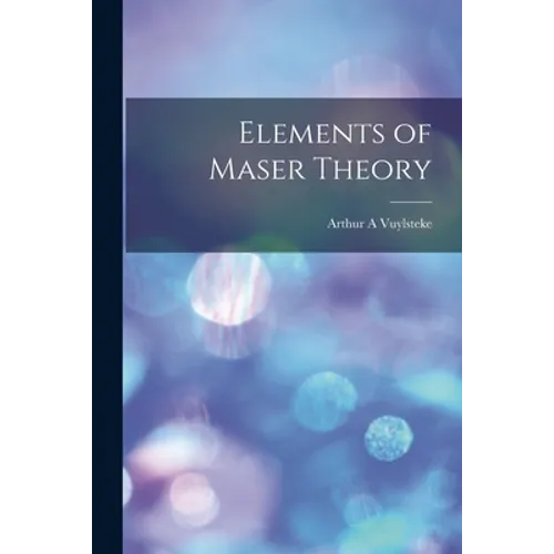 Elements of Maser Theory