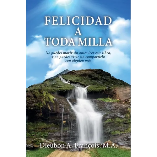 Felicidad a toda milla