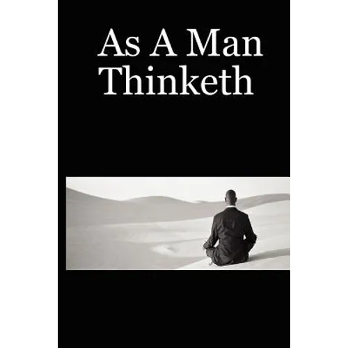As a Man Thinketh