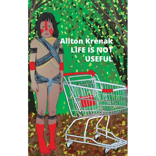 Life Is Not Useful