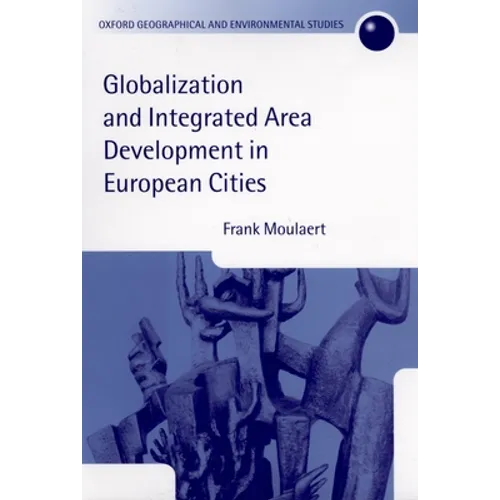 Globalization and Integrated Area Development in European Cities