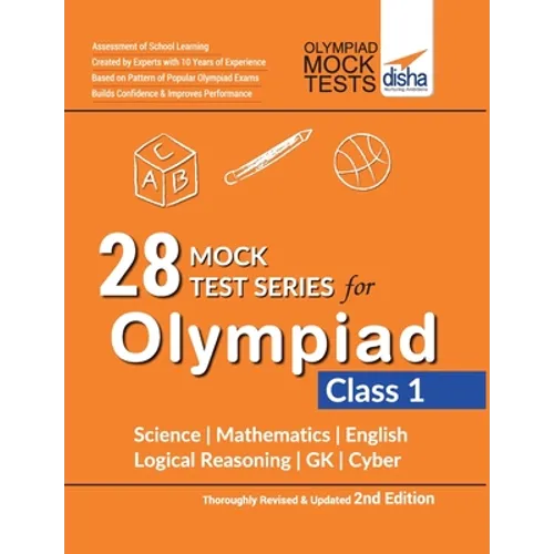 28 Mock Test Series for Olympiads Class 1 Science, Mathematics, English, Logical Reasoning, GK & Cyber 2nd Edition