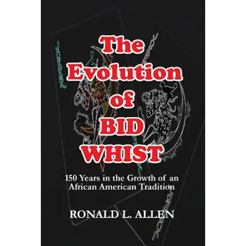 The Evolution of Bid Whist