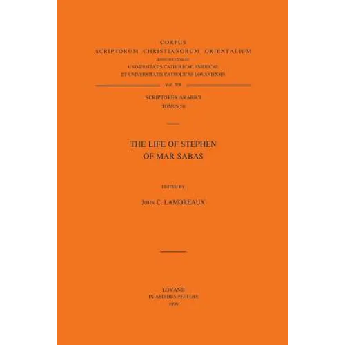 The Life of Stephen of Mar Sabas: T.