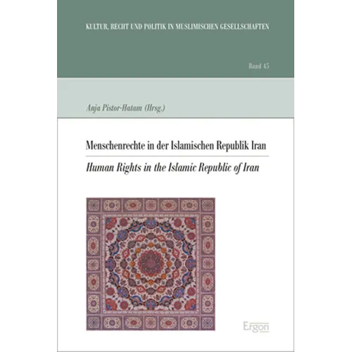 Menschenrechte in Der Islamischen Republik Iran: Human Rights in the Islamic Republic of Iran