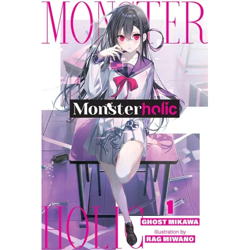 Monsterholic, Vol. 1 (Novel)