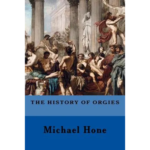 The History of Orgies