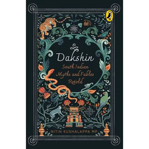 Dakshin: South Indian Myths and Fables Retold