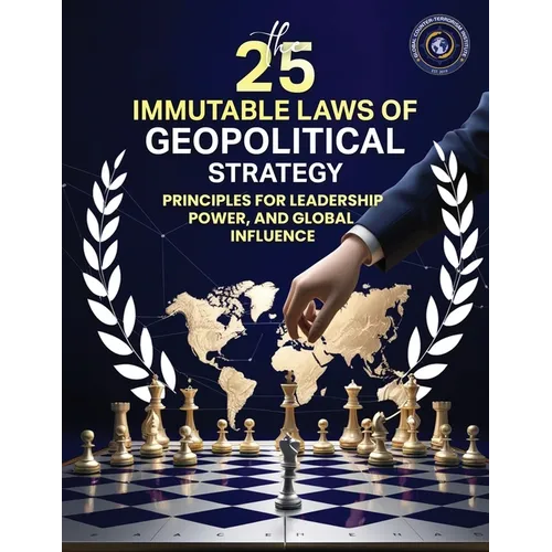 25 Immutable Laws of Geopolitical Strategy