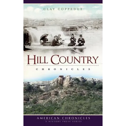 Hill Country Chronicles
