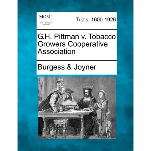 G.H. Pittman V. Tobacco Growers Cooperative Association