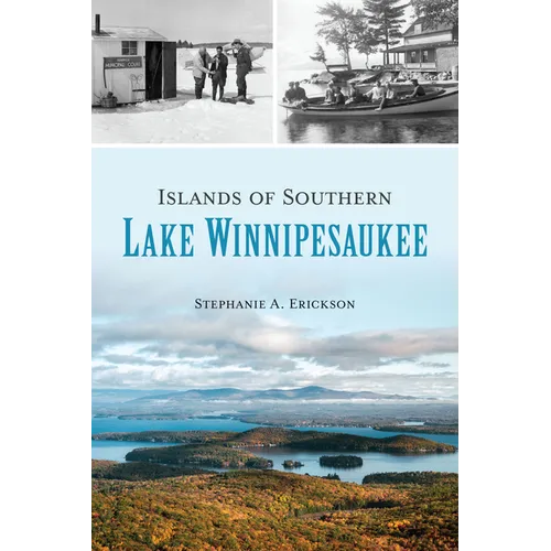 Islands of Southern Lake Winnipesaukee