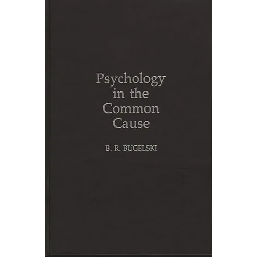 Psychology in the Common Cause