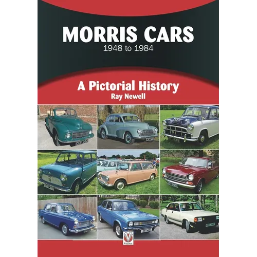 Morris Cars 1948-1984: A Pictorial History