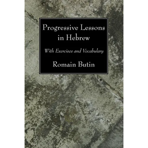 Progressive Lessons in Hebrew