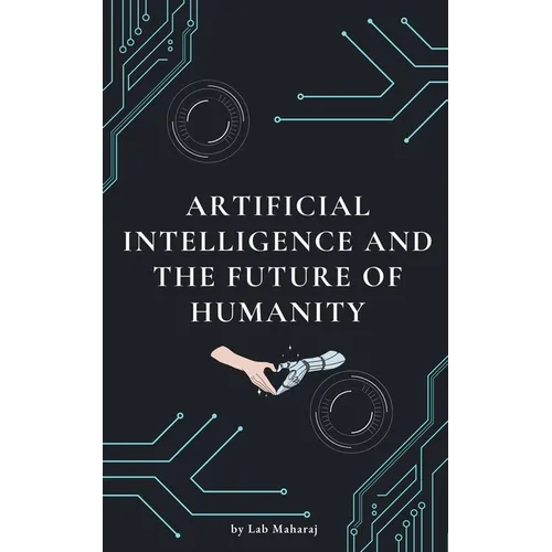 Artificial Intelligence and the Future of Humanity