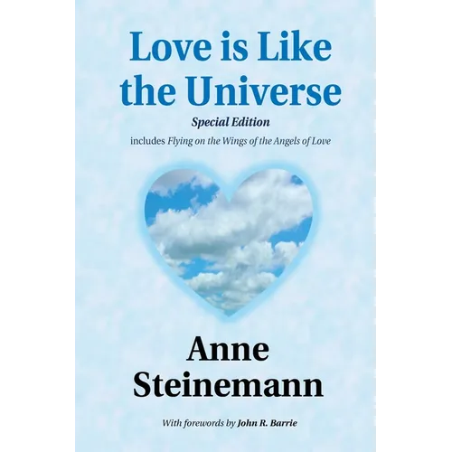 Love is Like the Universe: Special Edition
