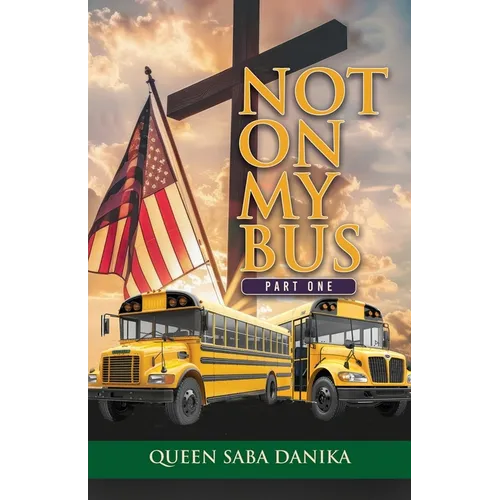 Not on My Bus