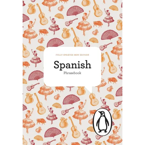 The Penguin Spanish Phrasebook