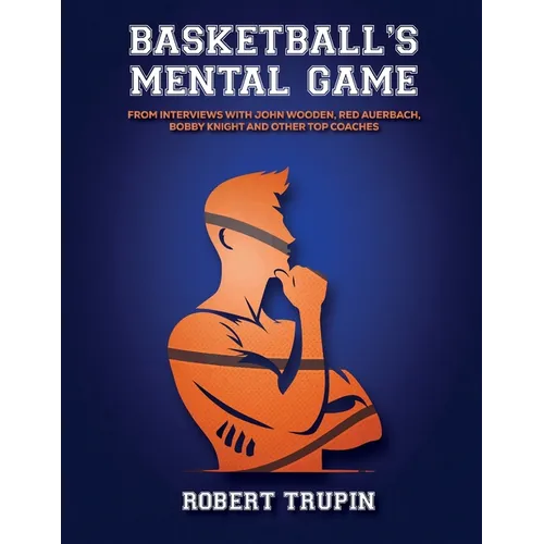 BASKETBALL'S Mental Game