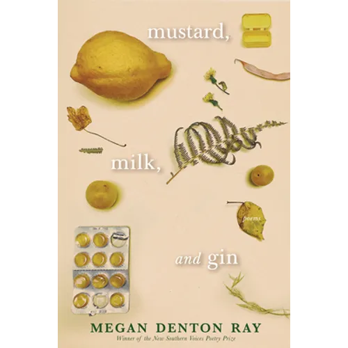 Mustard, Milk, and Gin