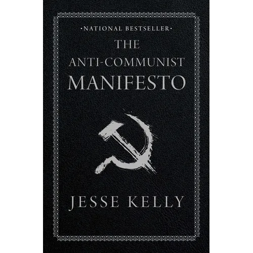 The Anti-Communist Manifesto