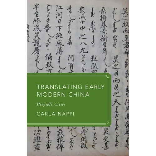 Translating Early Modern China: Illegible Cities