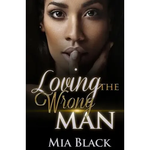 Loving The Wrong Man