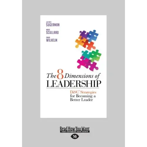 The 8 Dimensions of Leadership: Disc Strategies for Becoming a Better Leader (Large Print 16pt)