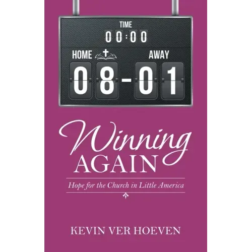 Winning Again: Hope for the Church in Little America