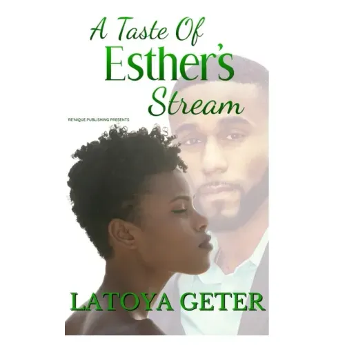 A Taste of Esther's Stream