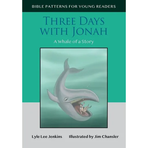 Three Days with Jonah: A Whale of a Story