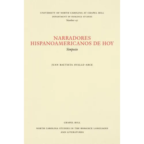 Narradores Hispanoamericanos de Hoy: Simposio
