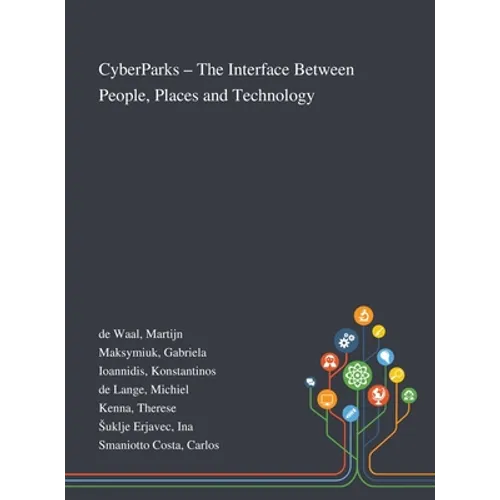 CyberParks - The Interface Between People, Places and Technology