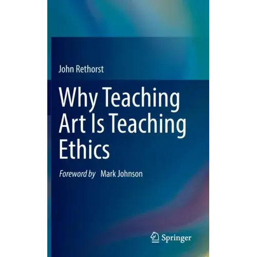 Why Teaching Art Is Teaching Ethics