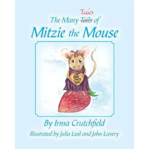 The Many Tales of Mitzie Mouse