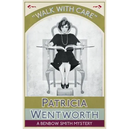 Walk with Care: A Benbow Smith Mystery
