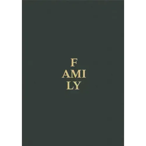 Family: A Contemporary Portrait by Magnum Photos and Guest Artists