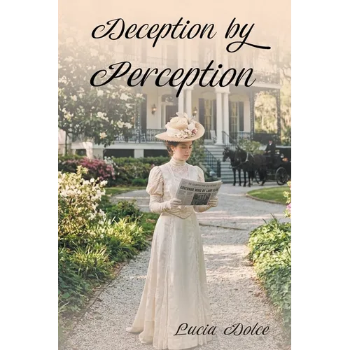 Deception by Perception
