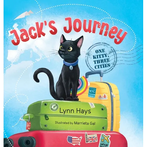 Jack's Journey: One Kitty, Three Cities
